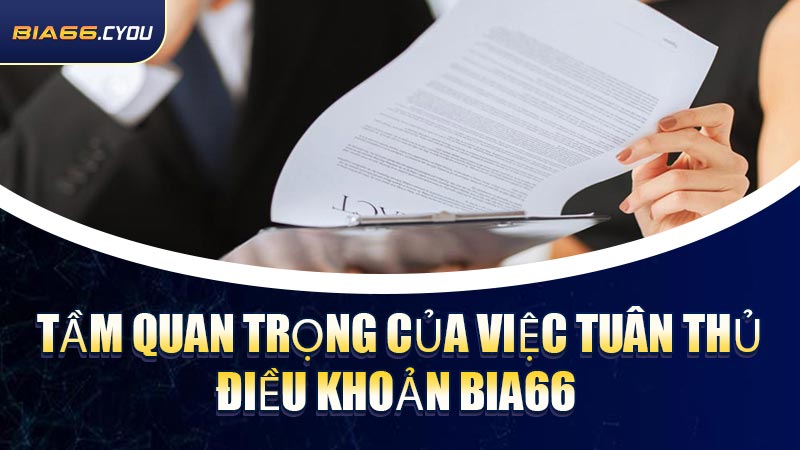 Tầm quan trọng của việc tuân thủ Điều Khoản BIA66 