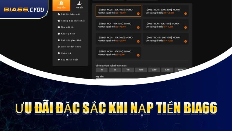 Ưu đãi đặc sắc khi Nạp Tiền BIA66